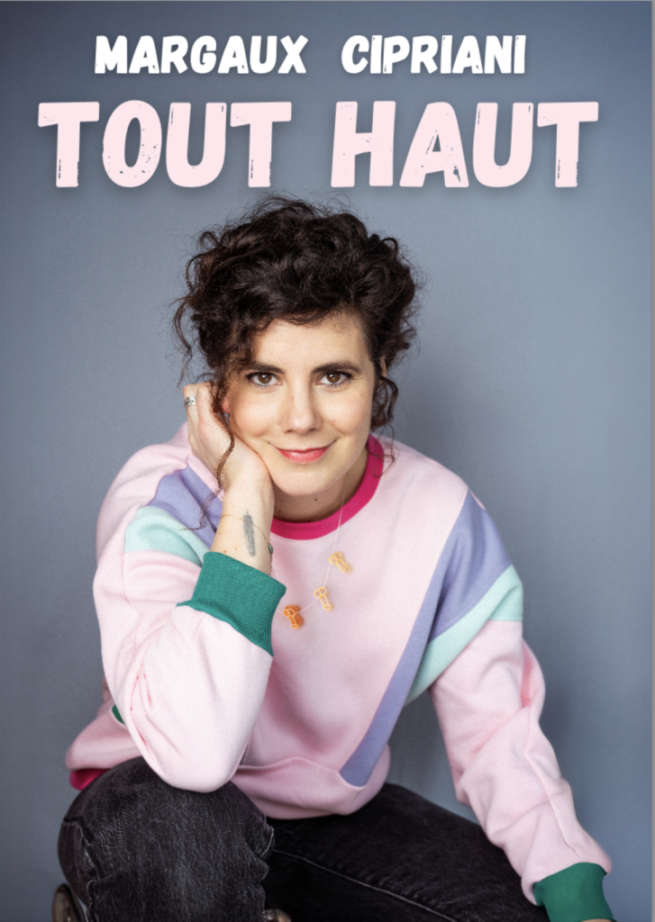 Affiche : Margaux CIPRIANI dans « Tout Haut »