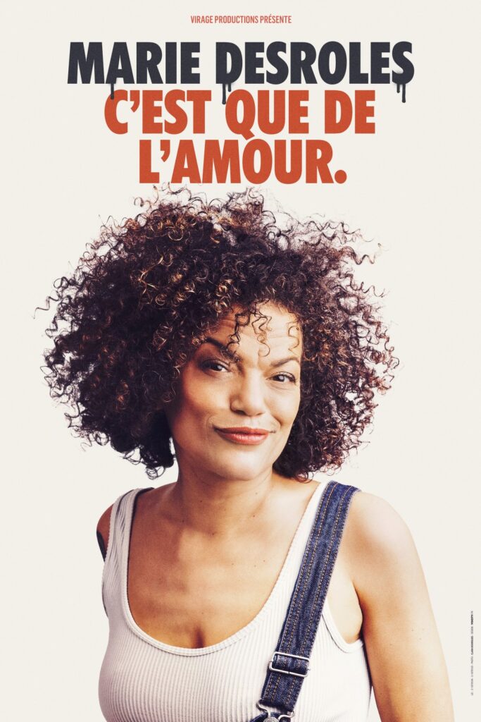 Affiche : Marie Desroles dans « C&rsquo;est que de l&rsquo;amour »