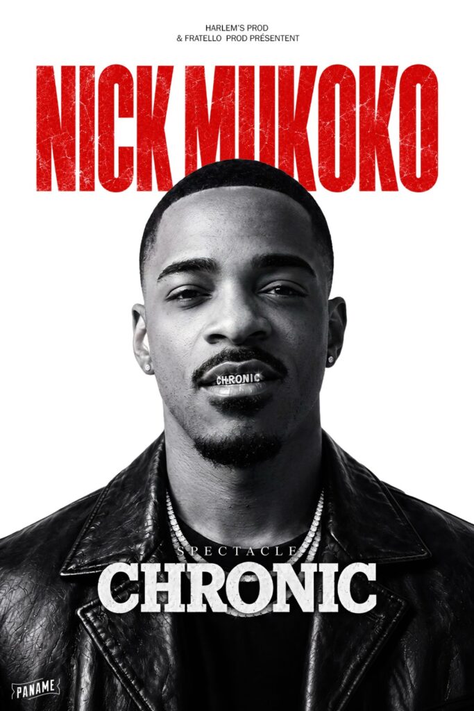 Affiche : NICK MUKOKO dans « Chronic »